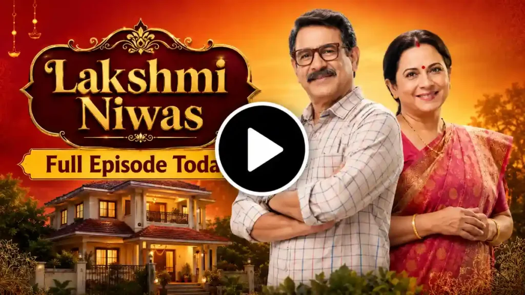Lakshmi Niwas 7th August 2026 Written Update