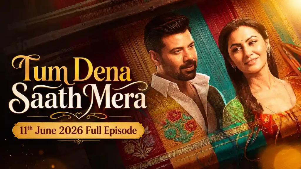 Tum Dena Saath Mera 18th June 2026 Written Update