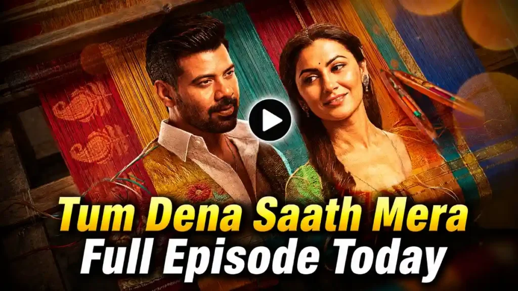Tum Dena Saath Mera 4th August 2026 Written Update