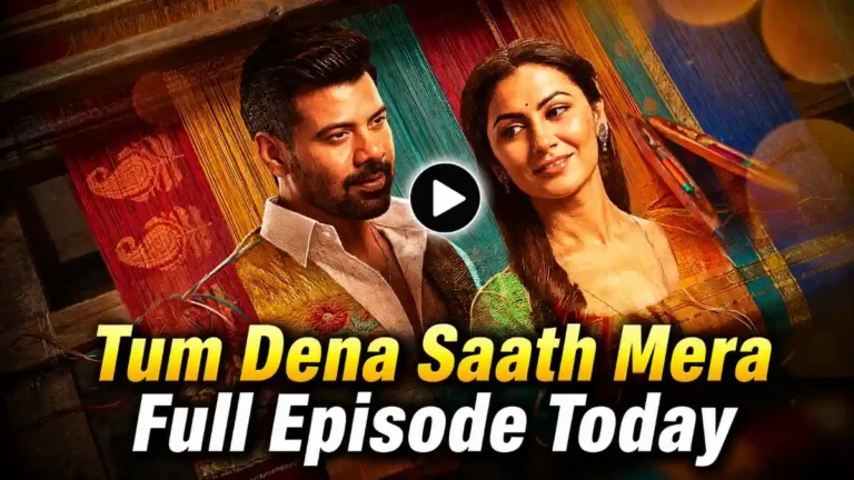 Tum Dena Saath Mera 4th August 2026 Written Update
