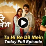 Tu Hi Re Dil Mein 7th August 2026 Written Update